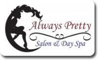Always Pretty Salon & Spa - Coopersburg, PA Gift Card