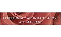 Exceedingly Abundant Above All Massage - Fort Worth, TX Gift Card