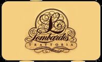 Lombardo's Trattoria Gift Card
